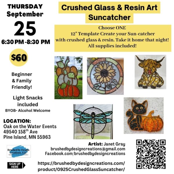 09.25.25 Crushed Glass Sun Catcher Art Party, Oak on the Waters, Pine Island, MN at 6:30 PM