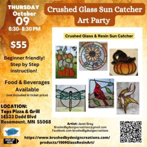 10.09.25 Crushed Glass Sun Catcher Art Party, Tops Pizza & Grill, Rosemount at 6:30 PM