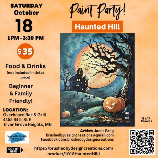 10.18.25 Haunted Hill Paint Party at Overboard Bar & Grill,  Inver Grove Heights, MN at 1 PM