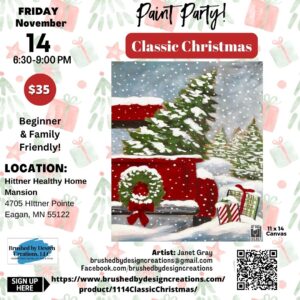 11.14.25 Classic Christmas Paint Party at Hittner Healthy Home Mansion, Eagan, MN at 6:30 PM