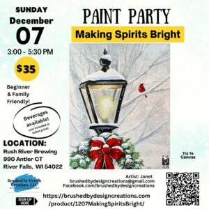 12.07.25 Making Spirits Bright Paint Party, Rush River Brewing, River Falls, WI at 3 PM