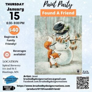 01.15.26 Found a Friend Paint Party, Spiral Brewery, Hastings, MN at 6:30 PM