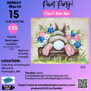 03.15.26 Can't See Me Paint Party at Celts Pub of Farmington, Farmington, MN 6:00 PM