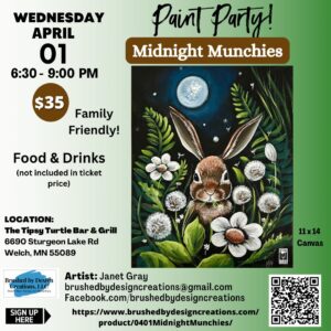 04.01.26 Midnight Munchies Paint Party at The Tipsy Turtle Bar & Grill, Welch, MN at 6:30 PM