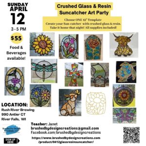 04.12.26 Crushed Glass & Resin Art Party, Rush River Brewing, River Falls, WI at 3 PM