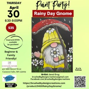 04.30.26 Rainy Day Gnome Paint Party at Cannon River Winery, Cannon Falls, MN at 6:30 PM
