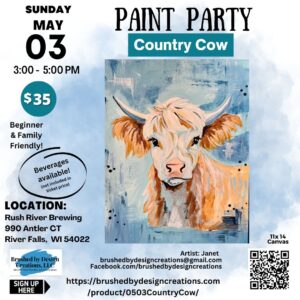 05.03.26 Country Cow Paint Party, Rush River Brewing, River Falls, WI at 3 PM