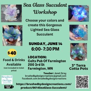 06.14.26 Sea Glass Succulent Art Party, Celts Pub of Farmington at 6 PM