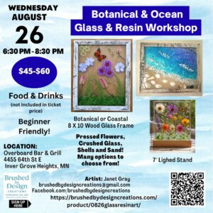 08.26.26 Botanical & Ocean Glass & Resin Workshop, Overboard Bar & Grill, Inver Grove Heights, MN at 6:30 PM