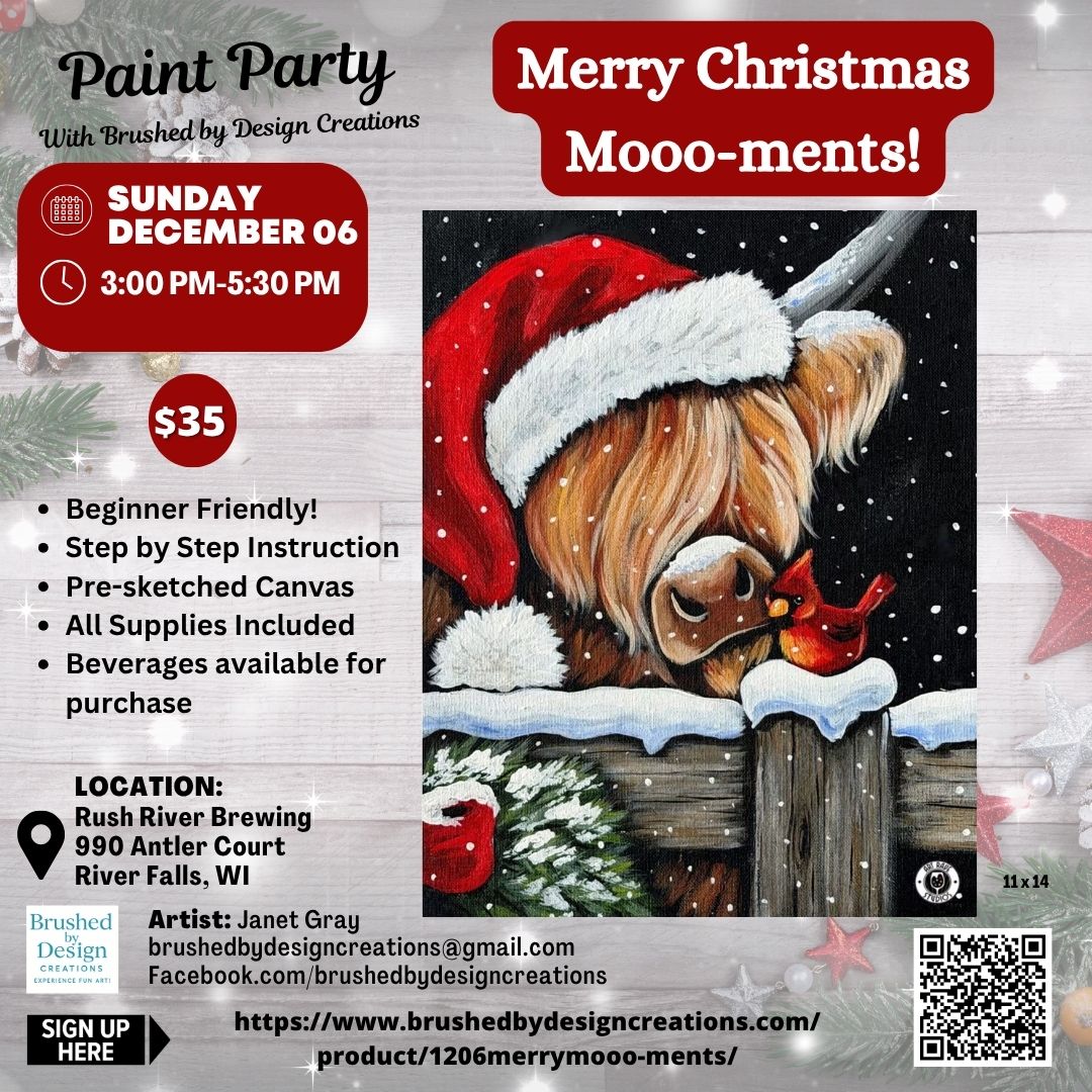 12.06.26 Merry Christmas Mooo-ments! Paint Party, Rush River Brewing, River Falls, WI at 3 PM